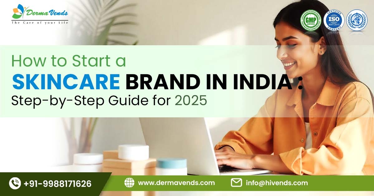 start private label skincare brand in India